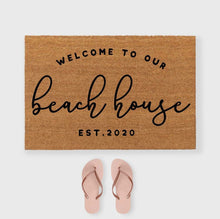 Load image into Gallery viewer, Welcome To Our Beach house Custom Doormat