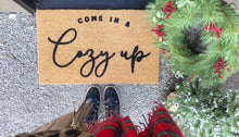 Load image into Gallery viewer, Come in &amp; Cozy Up Doormat
